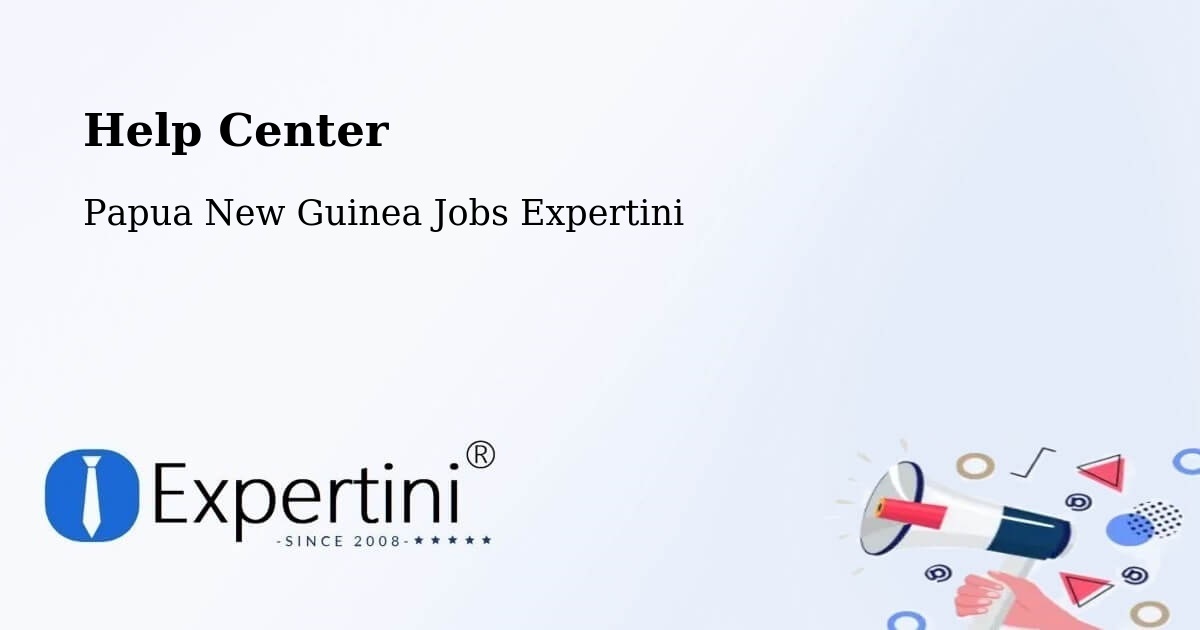 Help Center – Porgera - Papua New Guinea Jobs Expertini