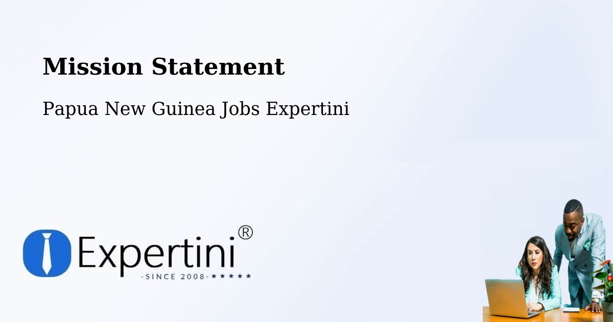 Corporate Mission – Porgera - Papua New Guinea Jobs Expertini